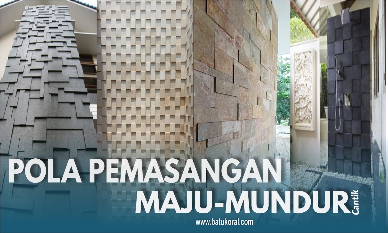 4 Teknik Pemasangan Batu Alam Maju Mundur Cantik Jual Batu Alam