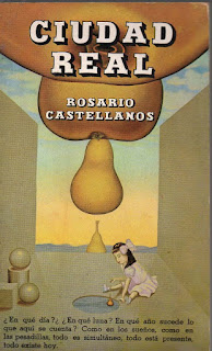 "Ciudad Real" - Rosario Castellanos