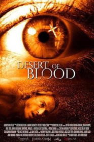 Desert of Blood 2008 Film Complet en Francais