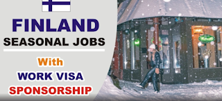 Seasonal Jobs in Finland for Foreigners with Visa Sponsorship