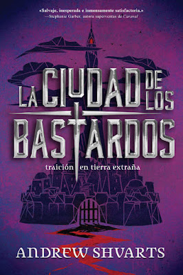 LIBRO - Los Bastardos Reales #2 La ciudad de los bastardos Andrew Shvarts  (Hidra - 8 octubre 2018)  COMPRAR ESTE LIBRO