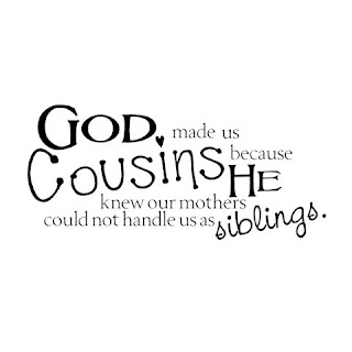 Funny Cousin Quotes and Sayings