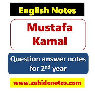 Mustafa kamal Question Answers notes pdf