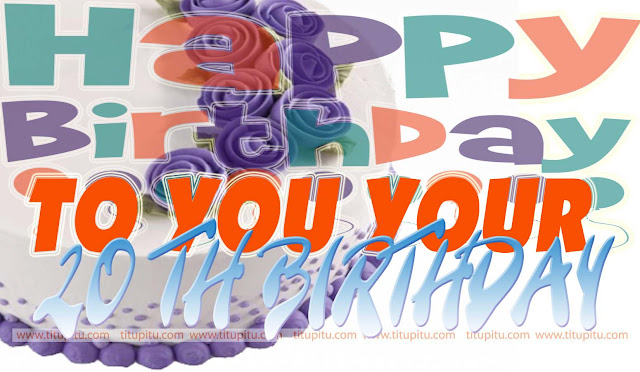 20th-birthday-wishes-message-and-wallpaper