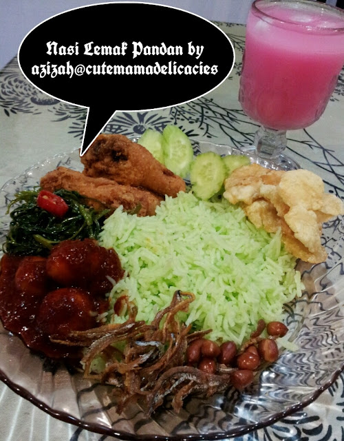 Cute Mama Delicacies: NASI LEMAK PANDAN