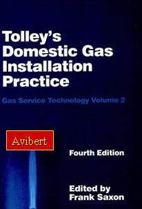 Tolley’s Domestic Gas Installation Practice - Volume 2