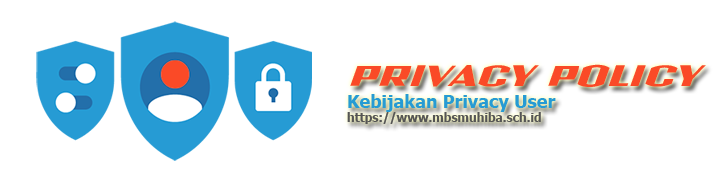 privacy policy,kebijakan privasi user,ketentuan user,aturan user