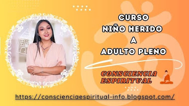 💻 CURSO - DE NIÑO HERIDO A ADULTO PLENO