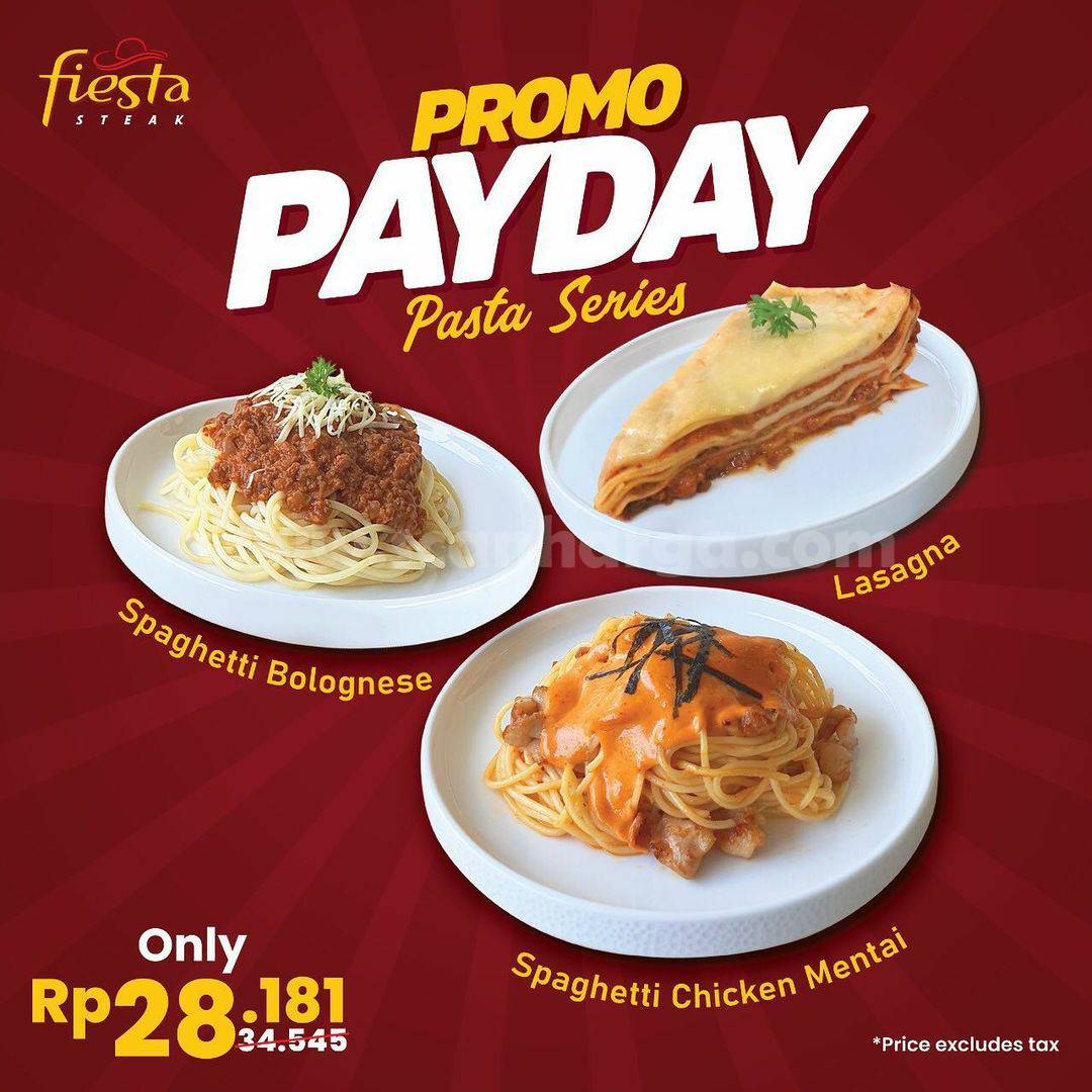 FIESTA STEAK Promo PAYDAY – Beli Pasta Series harga cuma Rp. 28.181