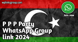 PPP Party WhatsApp Group link 2024
