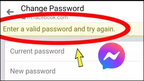 Enter A Valid Password And Try Again Problem Solved in Facebook Messenger