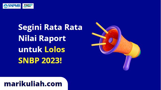 rata-rata-nilai-raport-untuk-lolos-snbp