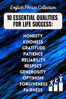 English Phrase Collection | 10 Essential Qualities For Life Success list