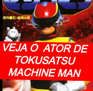 serie o tokusake  online Morreu Aos 62 Anos, o Ator de Tokusatsu Osamu Sakuta, Machine Man