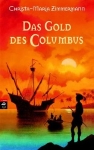 (Das) Gold des Columbus