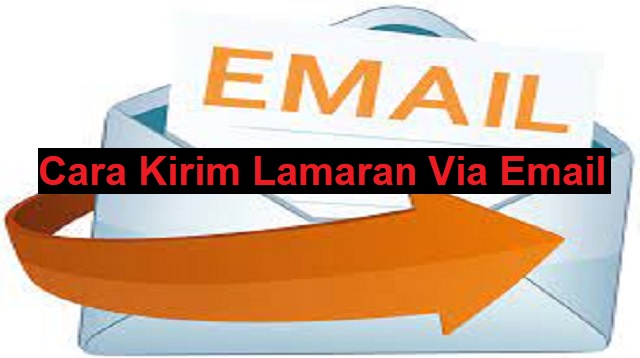 Cara Kirim Lamaran Via Email