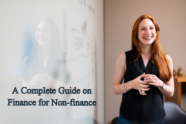 A Complete Guide on Finance for Non-finance - Anstudyes