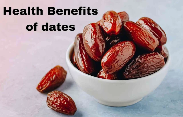 Health Benefits of dates