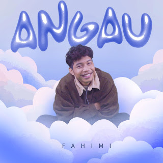 Fahimi Rahmat - Angau MP3