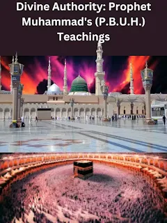 An illustration symbolising the divine authority of Prophet Muhammad's (P.B.U.H.) teachings, guiding humanity towards enlightenment.