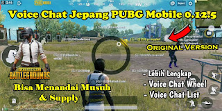 Cara Mengubah Voice Chat PUBG Mobile Global 0.12.5 ke Bahasa Jepang Original Version