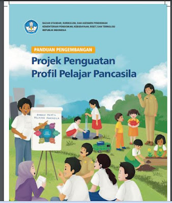 Panduan Projek Penguatan profil Pancasila