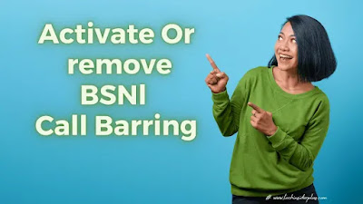 How To Activate or Remove BSNL Call Barring in SIM Card
