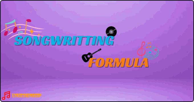 What is the songwriting formula?