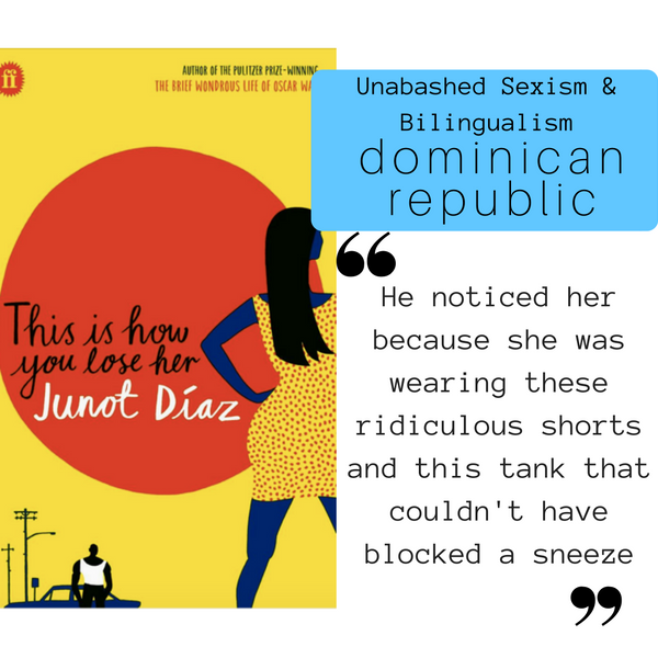 Globetrotting Mom: Junot DIaz This is How you Lose Her, Exploring Dominican Replublic in Books