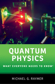 Quantum Physics What Everyone Needs to Know by Michael G. Raymer PDF