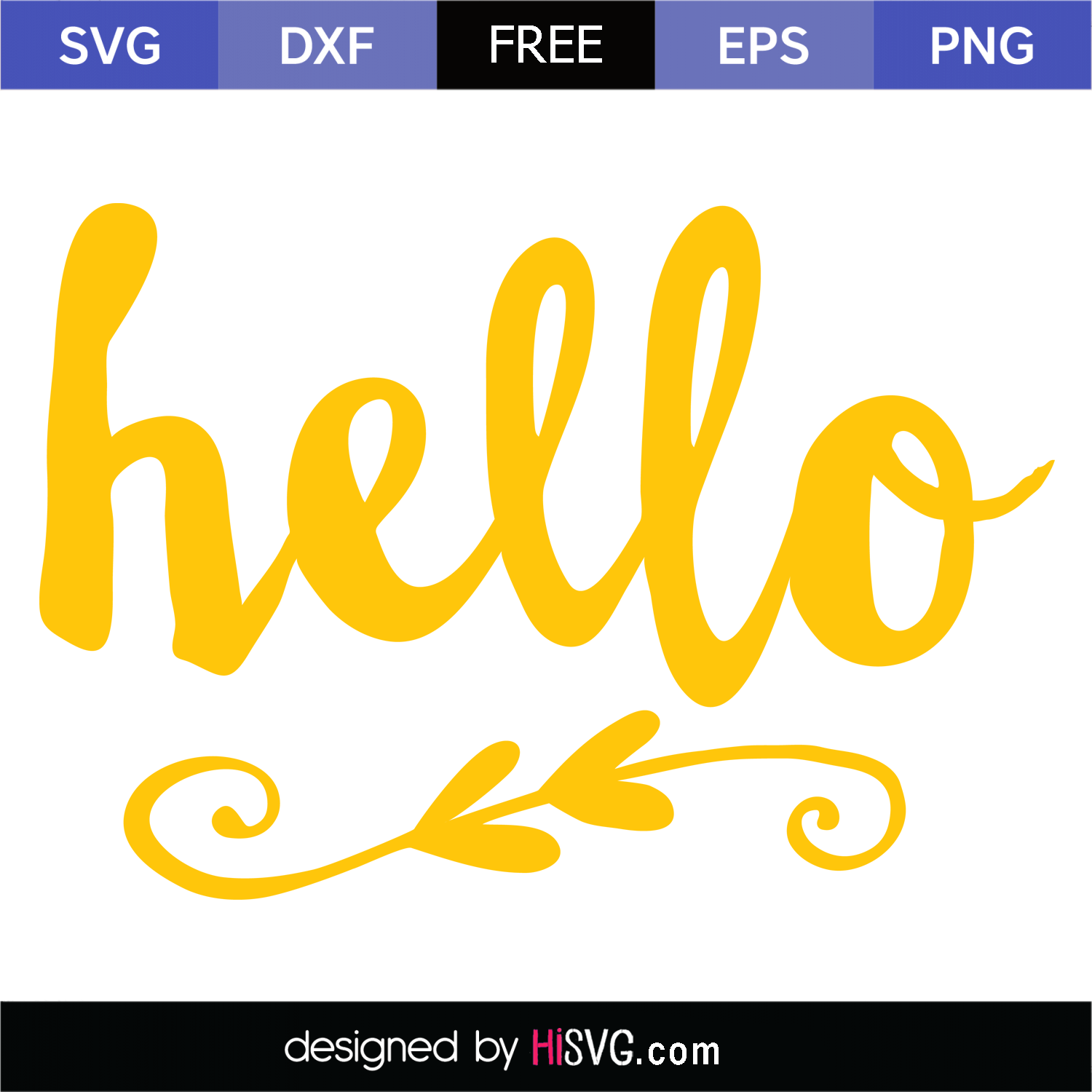 Download Hello Svg Hi Svg Hey Svg Welcome Svg Cut Dxf Eps Png Instant Download Hisvg Com Free Svg Cut Files Hisvg Com Free Cricut And Silhouette Cut Files