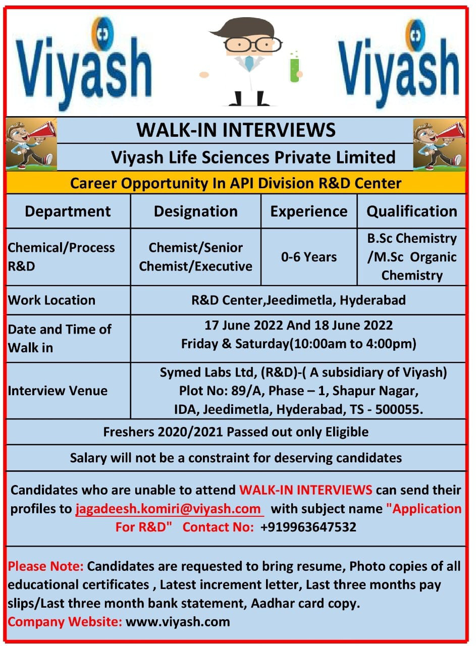 Job Available's for Viyash Life Sciences Pvt Ltd Walk-In Interview for Fresher’s & Experienced/  BSc Chemistry/ MSc Organic Chemistry