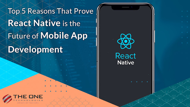 React Native is the Future of Mobile App Development