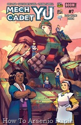 Actualización 13/03/2018: Floyd Wayne, ICKKCK y Nick Valentine nos traen el numero 7 de Mech Cadet Yu. La escuela de cadetes se ha sido destruida y la amenaza de los Shargs crece mientras los combatientes heridos regresar luego de repeler el ataque. ¿A qué medidas llegarán ante tal amenaza?