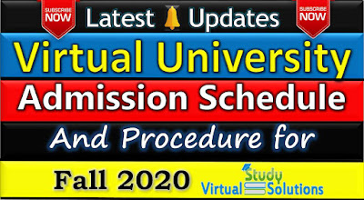 VU Admission Schedule & Procedure for Fall 2020