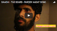 DAADHI - THE BEARD - PARODY AADAT SONG Telugu spoof short fun video 2016