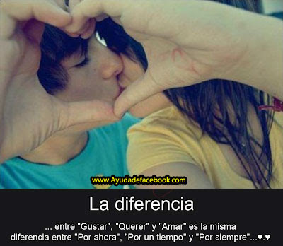 La diferencia Entre GUSTAR, QUERER y AMAR es la misma Diferencia entre POR AHORA, POR UN TIEMPO y POR SIEMPRE.