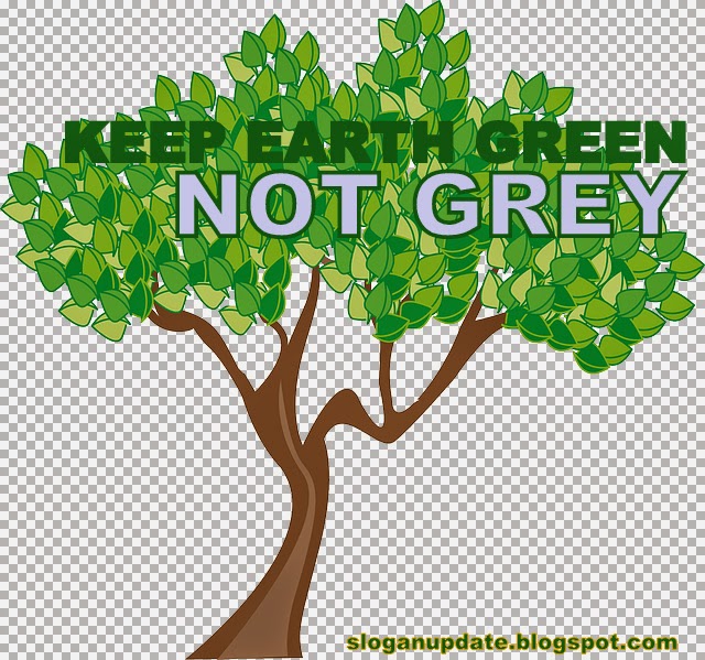 Slogan Save Trees Slogans Sayings