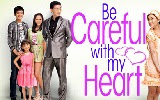 Be Careful With My Heart April 2, 2013