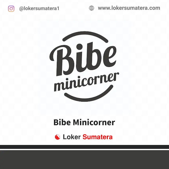 Lowongan Kerja Pekanbaru, Bibe Minicorner sebagai Karyawati Lowongan Kerja Pekanbaru, Bibe Minicorner sebagai Karyawati