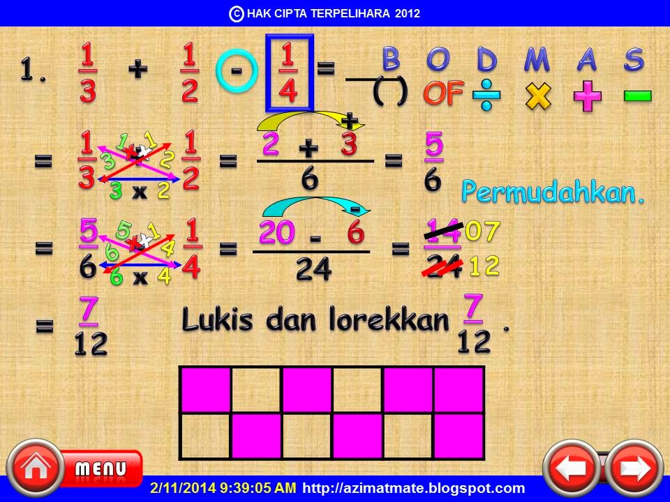 AZIMAT MATEMATIK: PECAHAN : OPERASI BERGABUNG MELIBATKAN 