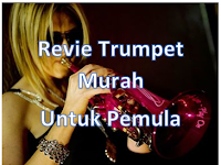Review Trumpet Murah Untuk Pemula