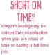 How to Prepare for Competitive Examination when you are short of time 