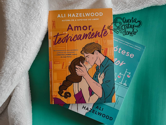 Resenha: Amor, teoricamente - Ali Hazelwood