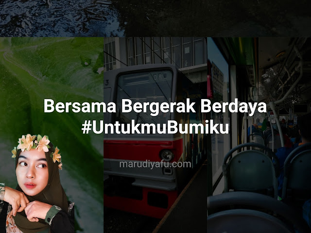 Bersama Bergerak Berdaya #UntukmuBumiku