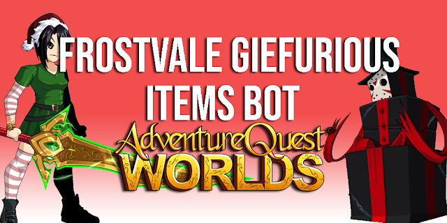 Frostvale Giefurious Items Bot AQW