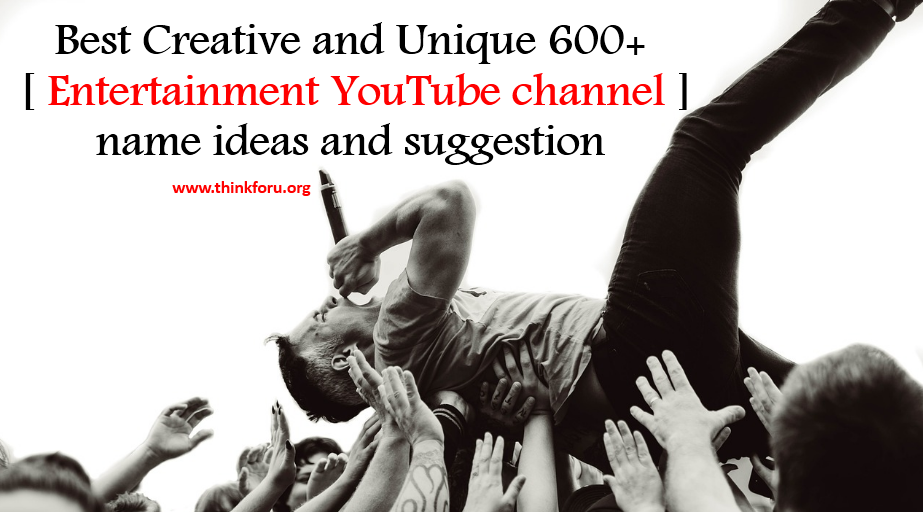 Cover Image of youtube channel name suggestions for entertainment, entertainment youtube channel name ideas, suggest youtube channel name for entertainment, best name for youtube entertainment channel,