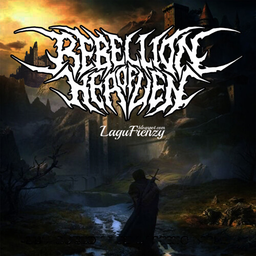 Download Lagu Rebellion Of Heaven - Luka