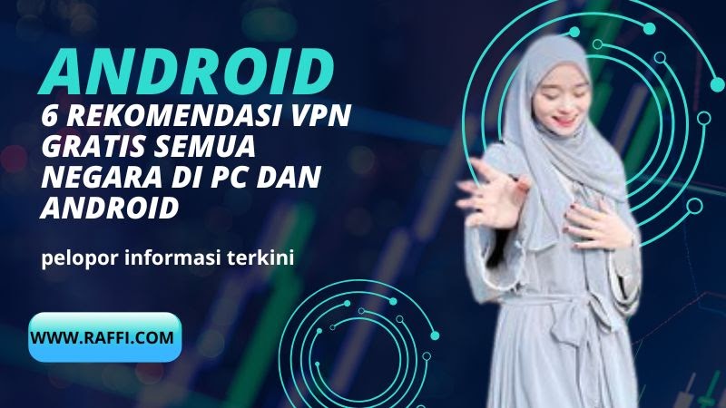 √ 6 Rekomendasi Vpn Gratis Semua Negara di Pc dan Android Mas Raffi √ 6 Rekomendasi Vpn Gratis Semua Negara di Pc dan Android Mas Raffi
