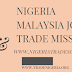 Nigeria-Malaysia Joint Trade Mission